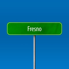 Fresno Town sign - place-name sign