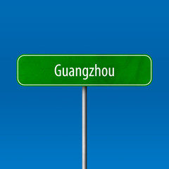 Guangzhou Town sign - place-name sign