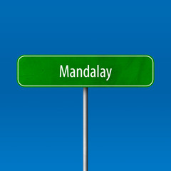 Mandalay Town sign - place-name sign