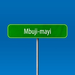 Mbuji-mayi Town sign - place-name sign