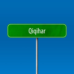Qiqihar Town sign - place-name sign