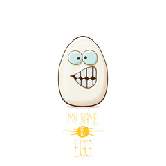 white egg cartoon characters isolated on white background. My name is egg vector concept illustration. funky farm food or easter character with eyes
