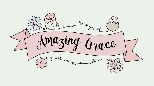 Hand Drawn Banner witht the quote Amazing Grace