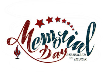 Vector illustration Happy memorial day, honor and remember. Handwritten text with objects flag USA, star and eternal flame. For the greeting card of the banner of the poster of the stamp for printing 