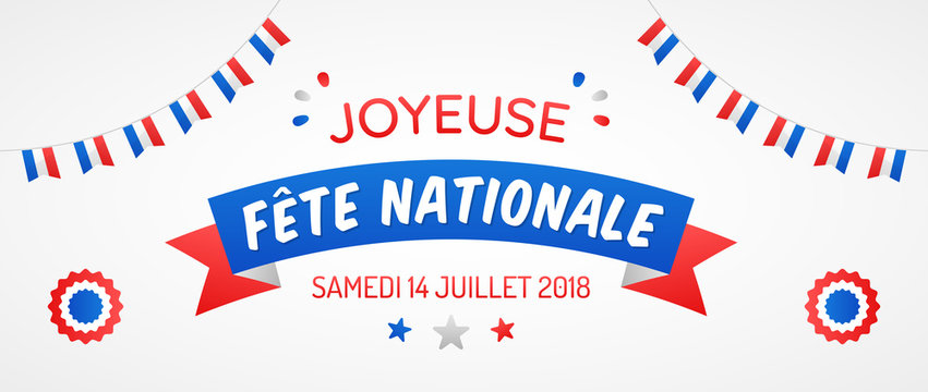 Fête Nationale - 14 Juillet 2018