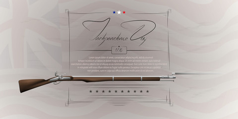 The US independence day. Background on independence day. The 4th of July. Background with a musket. A musket with a bayonet. Lettering-independence day.