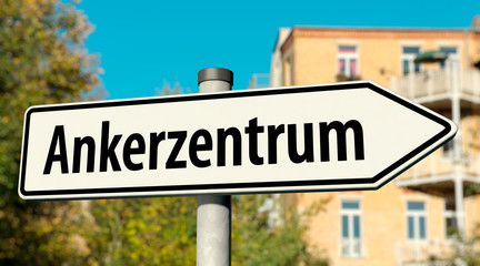 Schild Ankerzentrum