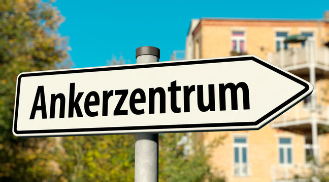 Schild Ankerzentrum