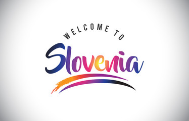 Slovenia Welcome To Message in Purple Vibrant Modern Colors.