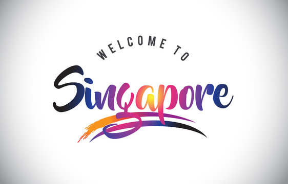 Singapore Welcome To Message in Purple Vibrant Modern Colors.