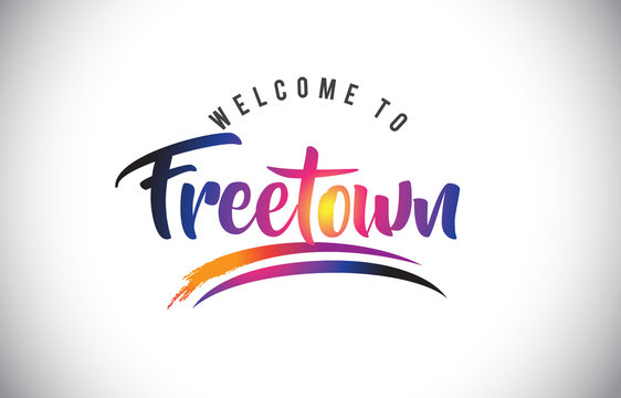 Freetown Welcome To Message in Purple Vibrant Modern Colors.