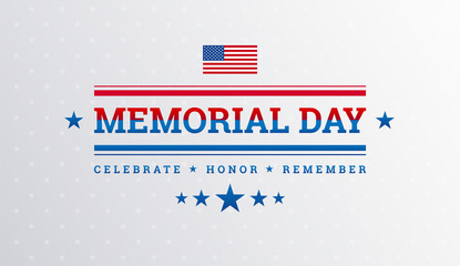 Memorial Day greetings background - Celebrate Honor Remember text - Memorial Day vector illustration