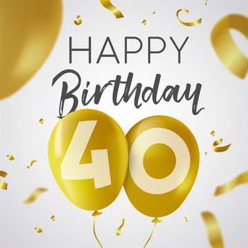 Happy birthday 40 forty year gold balloon card