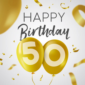 Happy birthday 50 fifty year gold balloon card