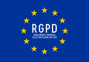RGPD (Italian)/ GDPR (English) - General Data Protection Regulation