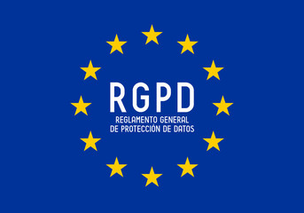 RGPD (Spanish)/ GDPR (English) - General Data Protection Regulation