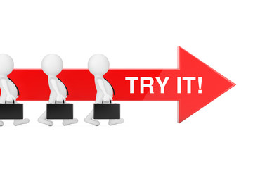 Businessman Persons Walk Forward in Direction of Red Progress Arrow with Try It Sign. 3d Rendering