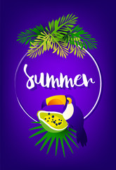 Bright summer card with palm leaves, papaya, toucan, frame and text on violet background. Vector tropical card.