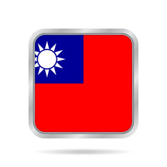Flag of Taiwan. Shiny metallic gray square button.