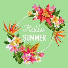 Hello Summer Tropic Design. Tropical Flowers Background for Poster, Sale Banner, Placard, Flyer. Floral Vintage Composition. Vector illustration