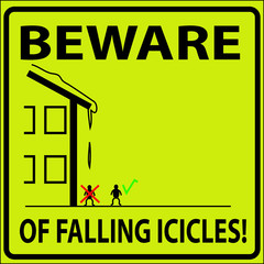 vector illustration of beware of falling icicles sign