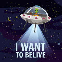Ufo poster. I want to belive. Flying saucer, alien, cartoon style, vector illustration © hadeev