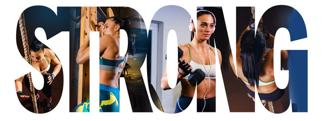 Collage of strong powerful attractive young woman inside of word strong, strength exercises, weights, rope climbing 