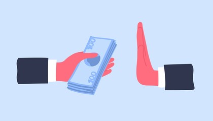 Hands giving money banknotes or offering bribe and refusing to take it. Concept of struggle against bribery and prevention of corruption. Cartoon colorful vector illustration in modern flat style.