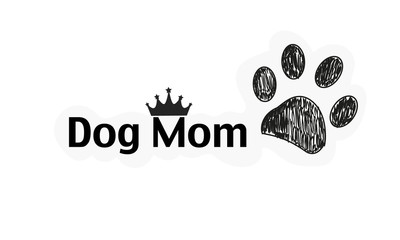 Dog mom text. Doodle dog paw print and crown