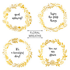 Gold flower wreaths card with inspirational quote. Hand drawn design elements. Handwritten modern lettering. Floral pattern vector illustration.