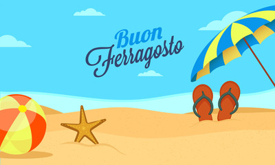 Fototapeta na wymiar Italian festival Buon (happy in italian language) Ferragosto text on blue sky, beach background with umbrella, volleyball and starfish. Summer holidays in Italy concept.