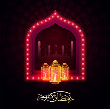 Arabic calligraphy text Ramadan Kareem with mosque, illuminated lantern and marquee lights frame.