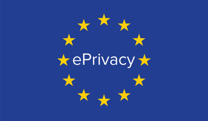 ePrivacy regulation, a proposal for a Regulation on Privacy and Electronic Communications