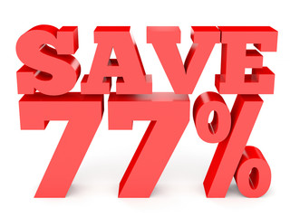 Seventy seven percent off. Discount 77 %.