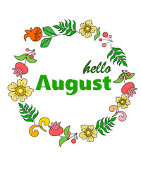 round frame of flowers with the inscription hello August