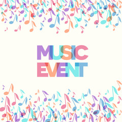 Colorful Music Event notes background. Vector Illustration. Musical poster template. 