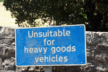 Old sign. Unsuitable for heavy goods vehicles