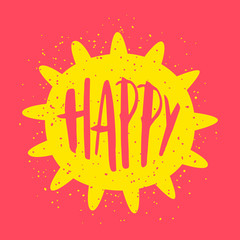 Summer card with sun and lettering text Happy on red background. Vector illustration.