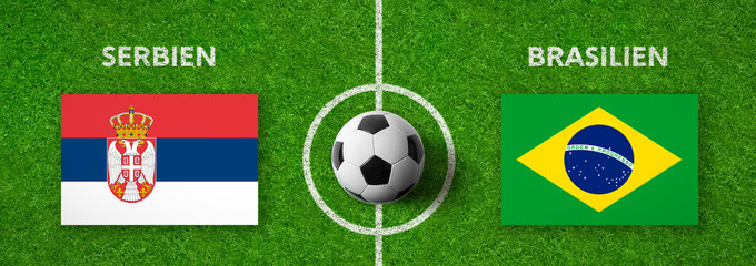 Fototapeta premium Fußball - Serbien gegen Brasilien