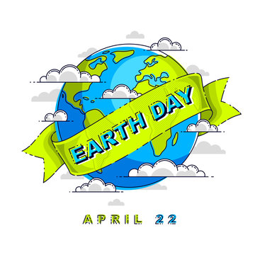 Save the earth, protect our planet, eco ecology, climate changes, Earth Day April 22, planet with ribbon and typing vector emblem or illustration isolated over white background.