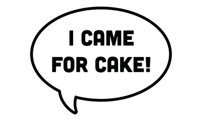 I came for Cake Party props for marriage, bachelor party, house party, food event. vector illustration.