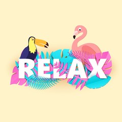 Word RELAX composition with creative pink and blue jungle leaves toucan flamingo in trandy paper cut style. Tropical craft design for your poster, banner, flyer. Vector card illustration.