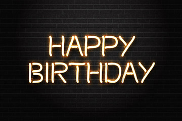 Vector realistic isolated neon sign of Happy Birthday lettering logo for decoration and covering on the wall background. Concept of holiday and celebration.