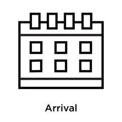 Arrival icon vector sign and symbol isolated on white background, Arrival logo concept