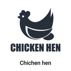 Chichen hen icon vector sign and symbol isolated on white background, Chichen hen logo concept