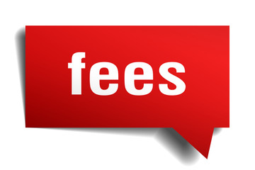 fees red 3d speech bubble
