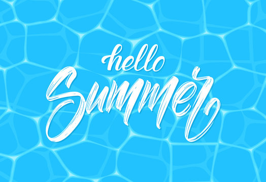 Vector illustration: Brush type lettering composition of Hello Summer on blue water background