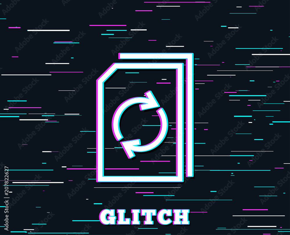 Poster glitch effect. update document line icon. refresh information file sign. paper page concept symbol. 