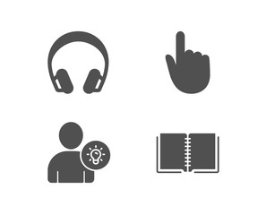 Set of Headphones, User idea and Hand click icons. Book sign. Music listening device, Light bulb, Location pointer. E-learning course.  Quality design elements. Classic style. Vector