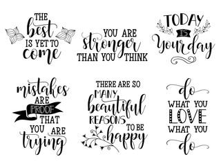 Set of vector inspirational and motivational lettering for greeting cards, decoration, prints and posters. Modern calligraphy.